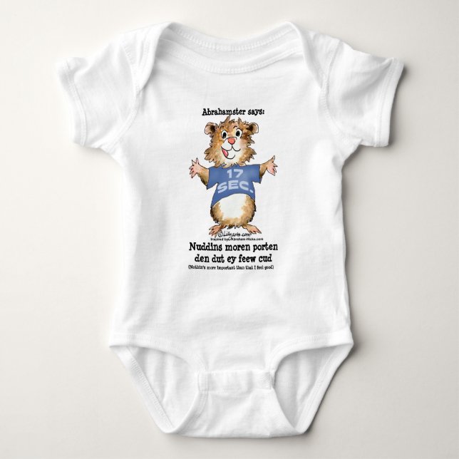 Abrahamster 17 Sekunden, (Nothin ist wichtiger.. Baby Strampler (Vorderseite)