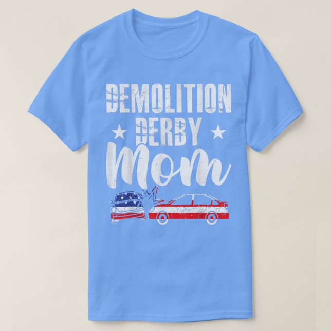 Abriss Derby MomDemo Derby Mutter Auto Crash Sp T-Shirt (Design vorne)
