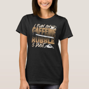 Abriss von Häusern für Zuhause-Verbesserungen 6 T-Shirt