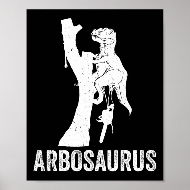 Abrosaurus Baumpfleger Baumkletterer Baumscherer A Poster (Vorne)