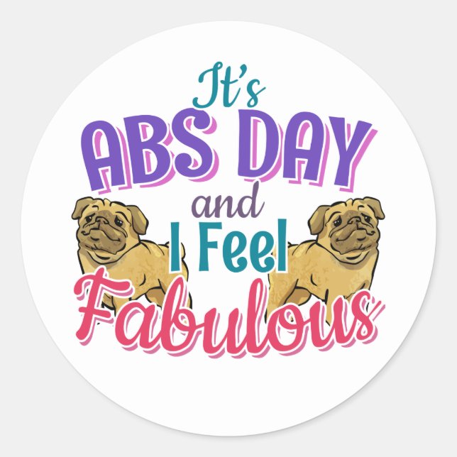 Abs Day Core Workout - Mops Dog Lover Runder Aufkleber (Vorderseite)