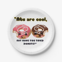 ABS SIND COOL, MÜSSEN ABER SPENDEN VERSUCHEN PAPPTELLER