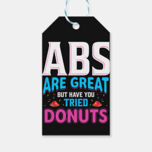 Abs sind toll, aber haben Sie versucht Donuts? Geschenkanhänger