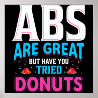 Abs sind toll, aber haben Sie versucht Donuts?