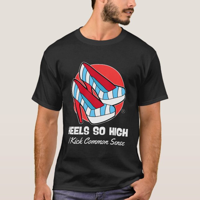 Absätze so hoch T-Shirt (Vorderseite)