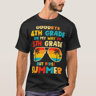 Abschied von der 4. Klasse, Abschluss zur 5. Klass T-Shirt