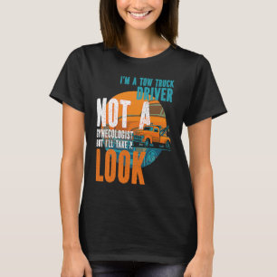 Abschleppwagenfahrer Ich bin ein Abschleppwagenfah T-Shirt
