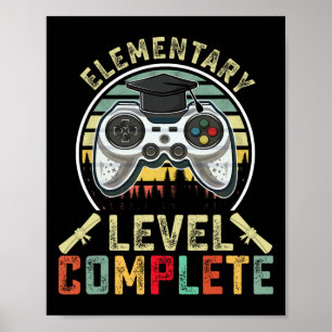Abschluss auf Grundschulniveau für Gamer Elementar Poster