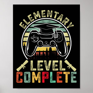 Abschluss auf Grundschulniveau für Gamer Elementar Poster