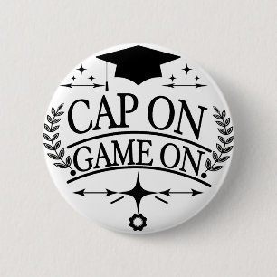 Abschluss Cap On Game On Button
