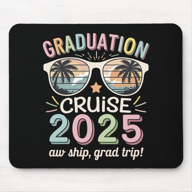 Abschluss Cruise 2025 Graduate Cruising Squad Mousepad (Vorne)