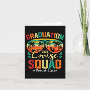 Abschluss Cruise Squad 2025 Proud Sister Funny Cr Karte