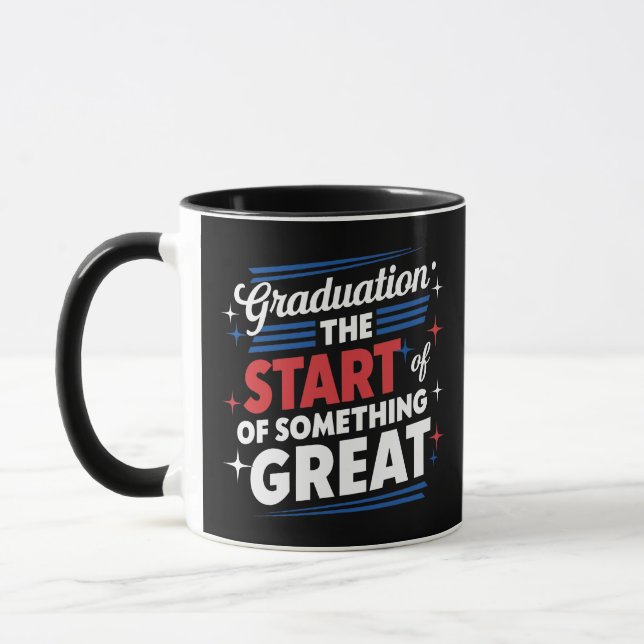Abschluss Der Anfang von etwas Großem Tasse (Links)