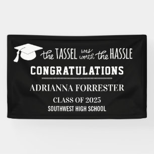 Abschluss Die Tassel war den Ärger wert Banner