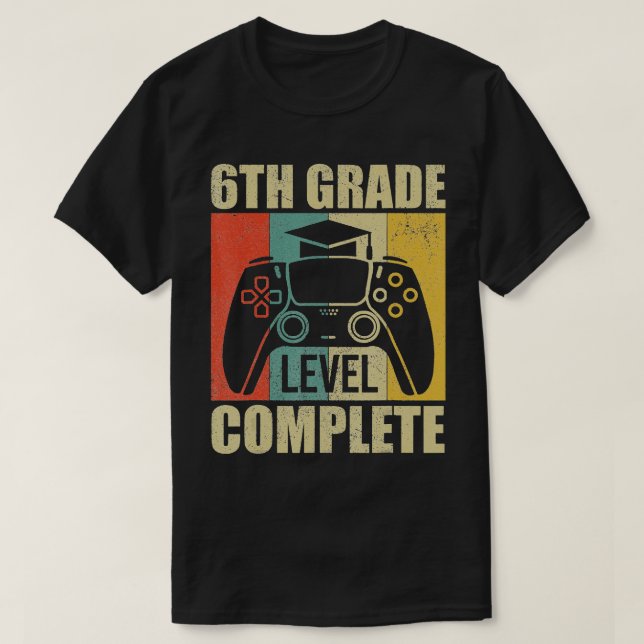 Abschluss-Gamer-Abschluss der Stufe 6 T-Shirt (Design vorne)