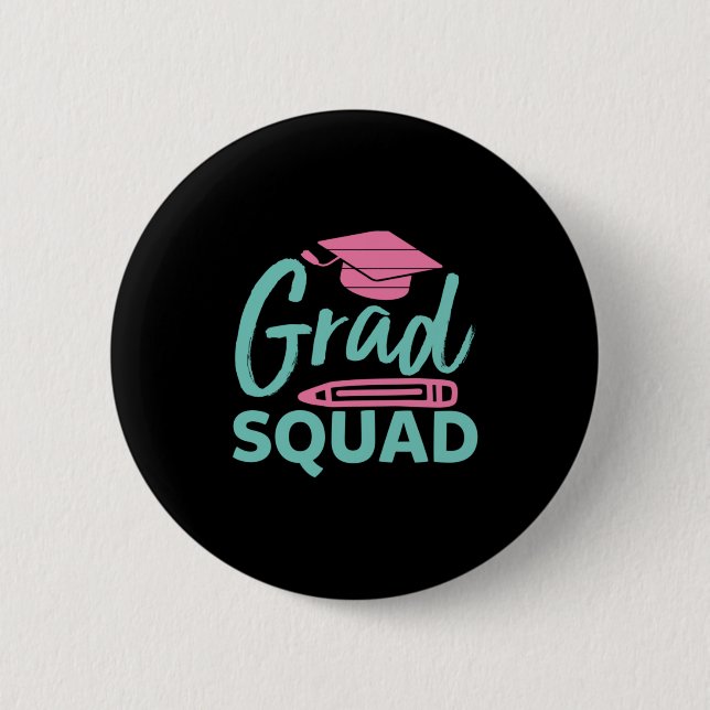 Abschluss-Geschenk | Grad Squad Button (Vorderseite)
