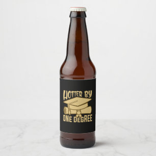 Abschluss-Geschenk Hotter bis zu einem Grad Bierflaschenetikett