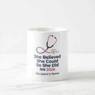 Abschluss Krankenpflegerin RN 2026 Sie glaubte Kaffeetasse