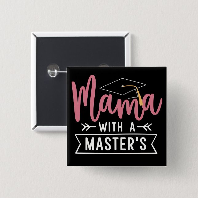 Abschluss Mama MBA Master-Abschluss Abschluss Button (Vorne & Hinten)