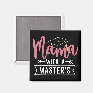 Abschluss Mama MBA Master-Abschluss Abschluss Magnet
