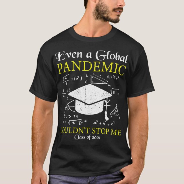Abschluss-Pandemie  T-Shirt (Vorderseite)