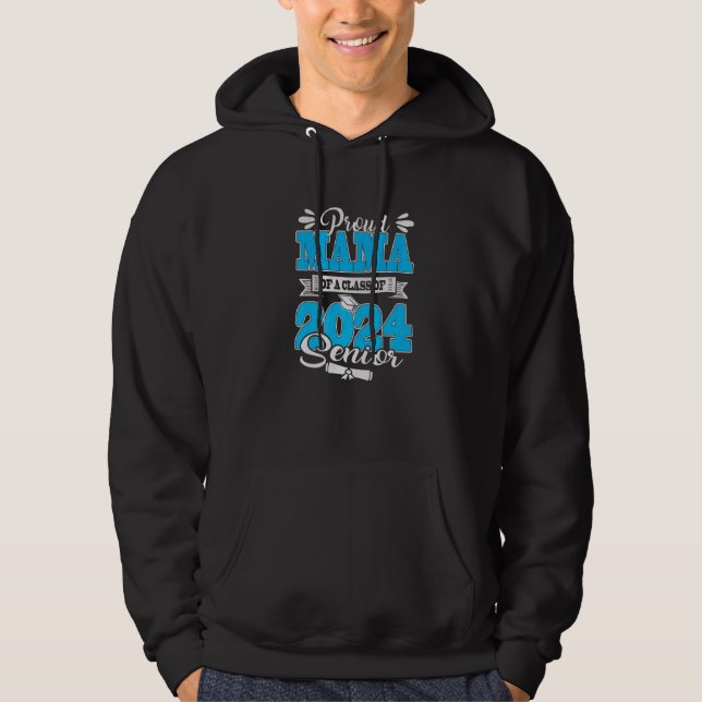 Abschluss Proud Mama einer Klasse von 2024 24 Hoodie (Vorderseite)