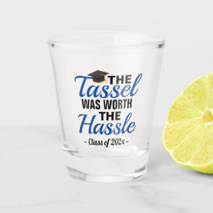 Abschluss-Schotenglas 'Tassel Worth The Hassle' Schnapsglas