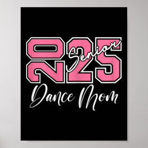 Abschluss Senior Dance Mama 2025 Tanz Mama 1 Poster