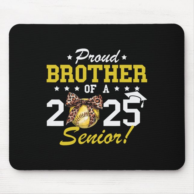 Abschluss stolz Bruder einer Senior Software 2025  Mousepad (Vorne)