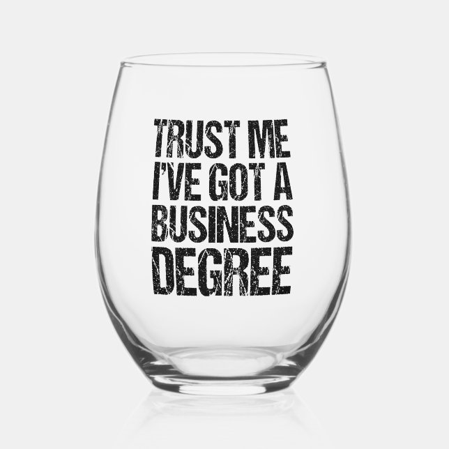 Abschluss Uni Graduate der Funny Business School Weinglas Ohne Stiel (Vorderseite)