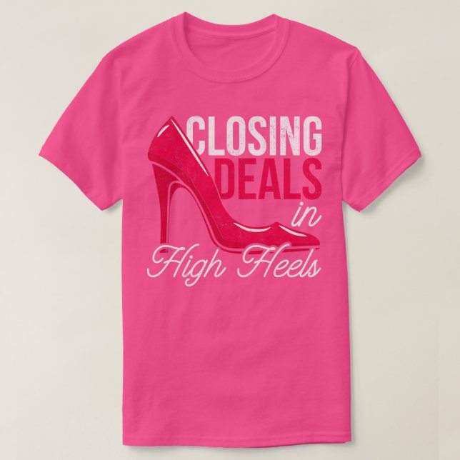 Abschluss von Deals mit echtem Anwesen mit hohen A T-Shirt (Design vorne)