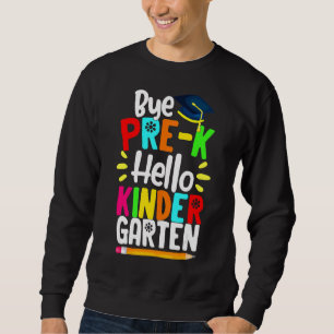 Abschluss von Pre-K Hello Kindergarten zurück zum Sweatshirt