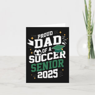 Abschlussklasse 2025 Fußball Senior Dad Senior Fuß Karte