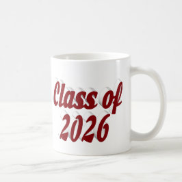 Abschlussklasse 2026 burgunderrote Text-Abschlussf Kaffeetasse