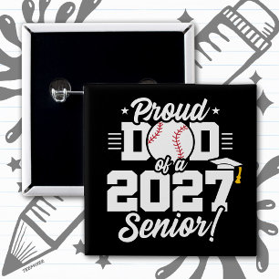 Abschlussklasse 2027 Absolvent Baseball Stolz Papa Button
