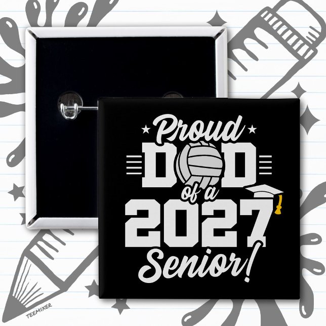 Abschlussklasse 2027 Absolvent Volleyball Stolzer  Button (Von Creator hochgeladen)