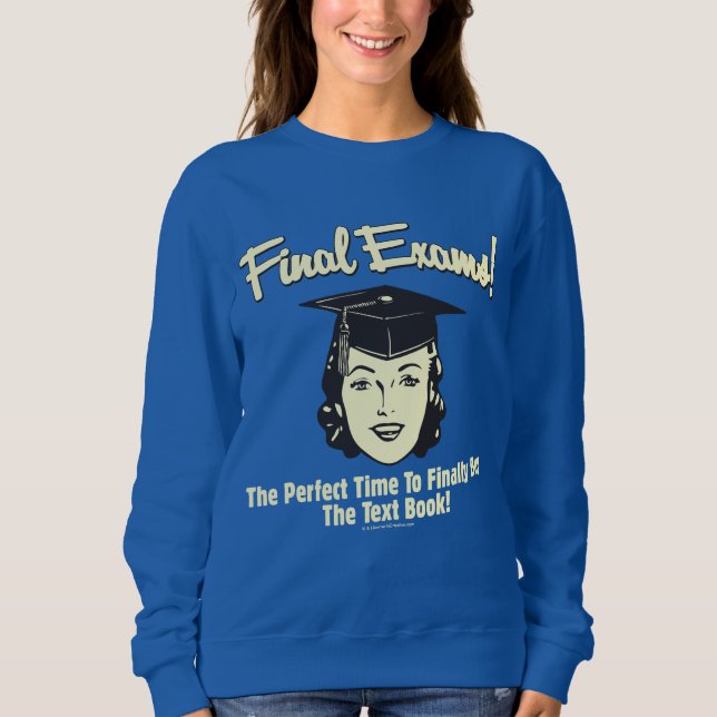Abschlussprüfungen: Kaufen Sie schließlich das Tex Sweatshirt (Vorderseite)