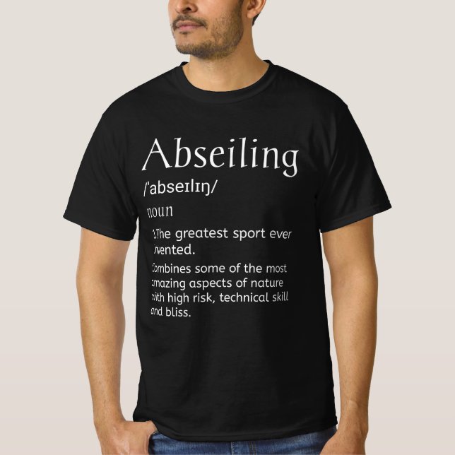 Abseilen Definition von Geschenkideen für Erwachse T-Shirt (Vorderseite)