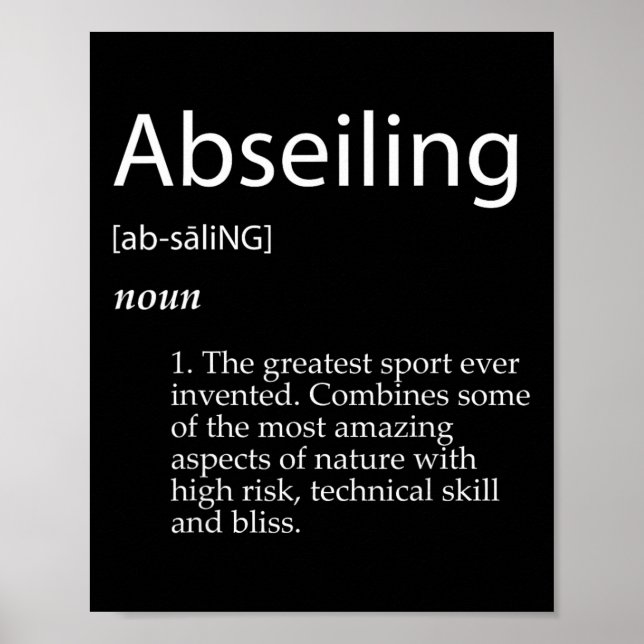 Abseiling-Definition Klettern Abseiler Sicherungsg Poster (Vorne)
