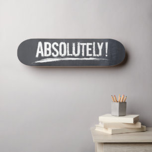 ABSOLUT! Beunruhigt, Art beschriftend zu schwärze Skateboard