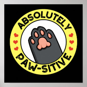 Absolut pawsiv Funny Paw Abzeichen Puff Dark BG Poster