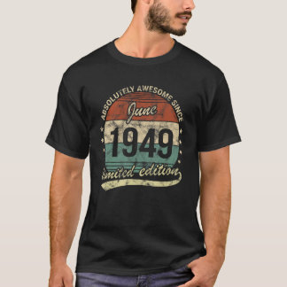 Absolut Phantastisch seit Juni 1949 T-Shirt