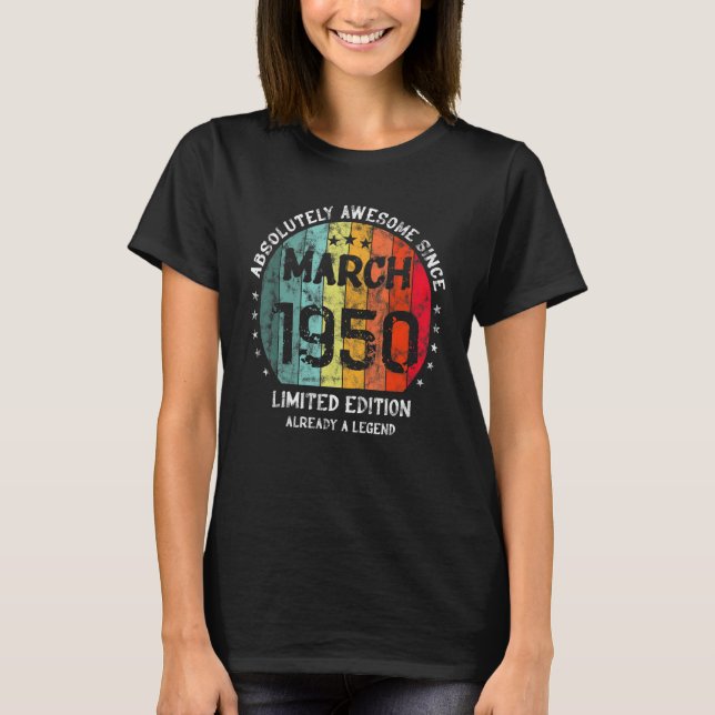 Absolut Phantastisch seit März 1950 Mann Birt T-Shirt (Vorderseite)