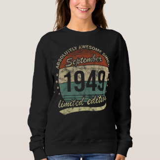 Absolut Phantastisch seit September 1949 Sweatshirt