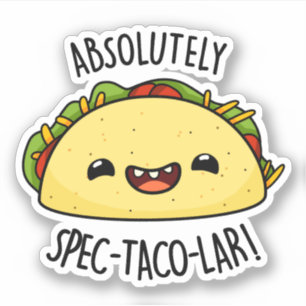 Absolut Spec-Taco-Lar Funny Taco Pun Aufkleber