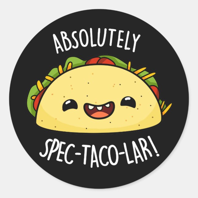 Absolut Spec-Taco-Lar Funny Taco Pun Dark BG Runder Aufkleber (Vorderseite)