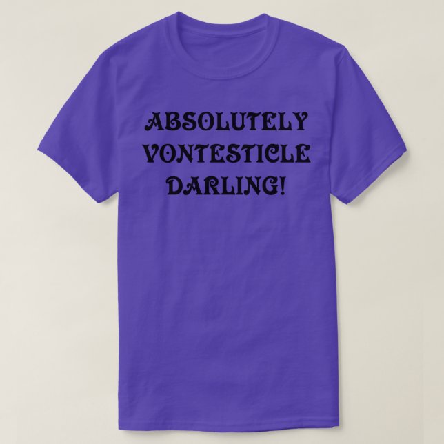 Absolut vontestikulare T-Shirt (Design vorne)