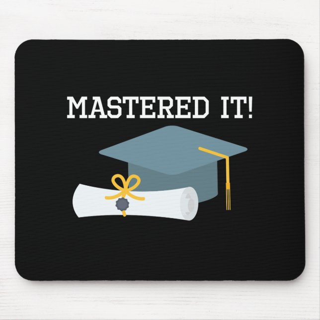 Absolvent-Geschenk Haupt   grad-Abschluss MBA MSW Mousepad (Vorne)