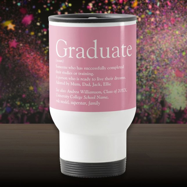 Absolventendefinition Modernes Cooles Girl-Rosa Reisebecher (Graduate Definition Modern Cool Girly Pink Travel Mug)