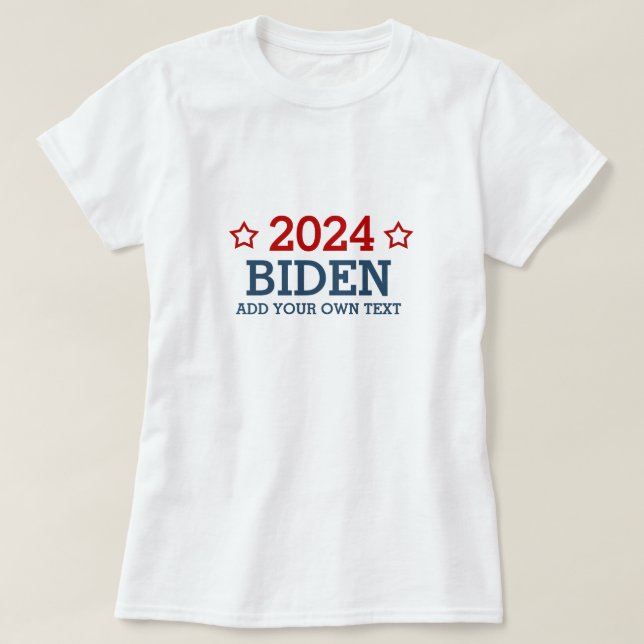 Abstimmung Biden 2024 - personalisierter Text T-Shirt (Design vorne)